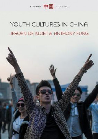 Könyv Youth Cultures in China Jeroen de Kloet