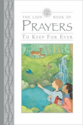 Książka Lion Book of Prayers to Keep for Ever Lois Rock