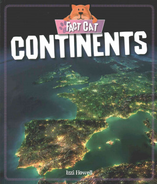 Carte Fact Cat: Geography: Continents Izzi Howell