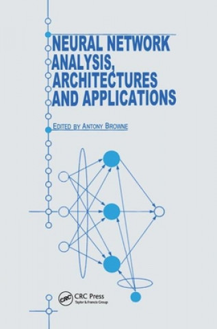 Kniha Neural Network Analysis, Architectures and Applications 