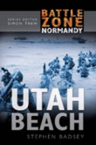 Kniha Battle Zone Normandy: Utah Beach Stephen Badsey