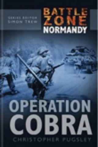 Buch Battle Zone Normandy: Operation Cobra Christopher Pugsley