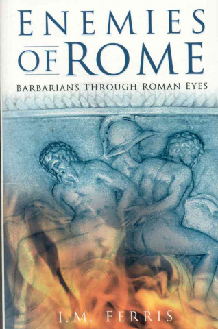 Kniha Enemies of Rome Iain Ferris