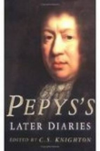 Kniha Pepys's Later Diaries Samuel Pepys