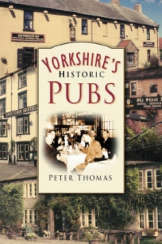 Książka Yorkshire's Historic Pubs Chris Thomas