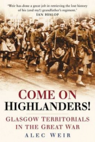 Carte Come on Highlanders! Alec Weir