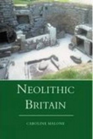 Carte Neolithic Britain Caroline Malone