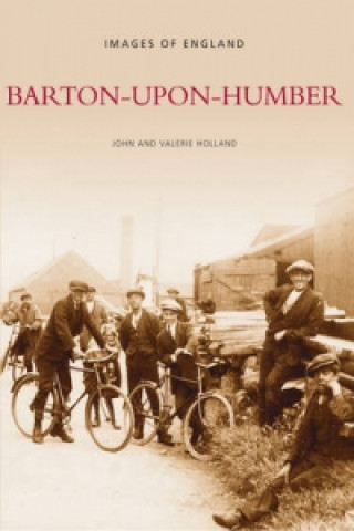 Knjiga Barton-upon-Humber John Holland