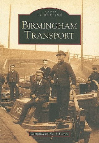 Kniha Birmingham Transport Keith Turner