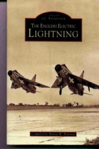 Knjiga English Electric Lightning Martin Bowman