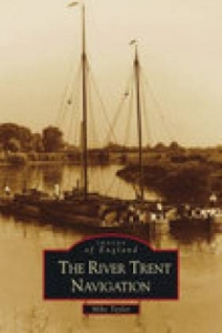 Kniha River Trent Navigation Mike Taylor