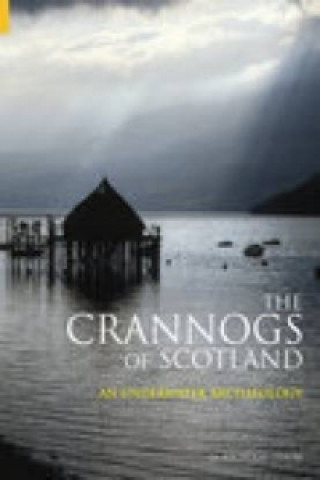 Book Crannogs of Scotland Nicholas Dixon