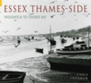 Książka Essex Thames-side Chris Thurman