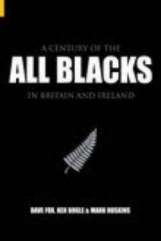 Könyv Century of the All Blacks in Britain and Ireland David Fox