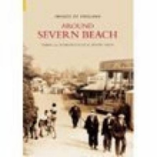 Книга Around Severn Beach Pilning and Severn Beach Local History Group