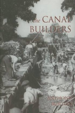 Kniha Canal Builders Anthony Burton