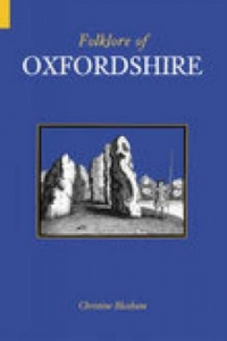 Książka Folklore of Oxfordshire Christine Bloxham