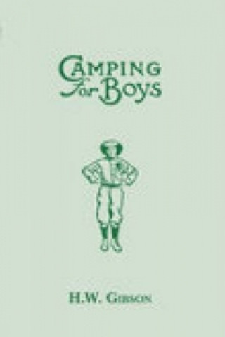 Carte Camping for Boys H. W. Gibson