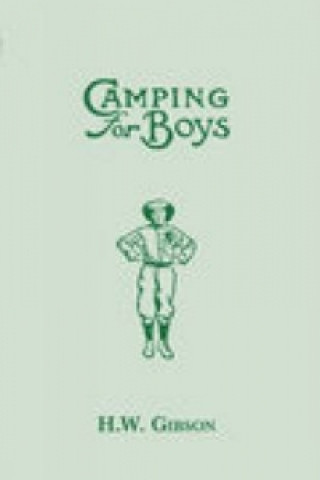 Livre Camping for Boys H. W. Gibson