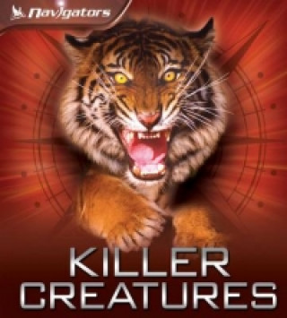 Carte Navigators: Killer Creatures Claire Llewellyn