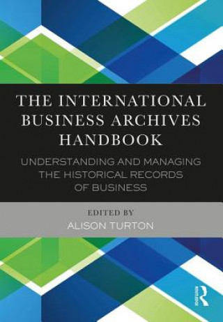 Kniha International Business Archives Handbook ALISON TURTON