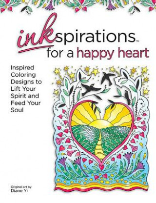 Kniha Inkspirations for a Happy Heart Diane Yi