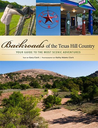 Carte Backroads of the Texas Hill Country Kathy Adams Clark