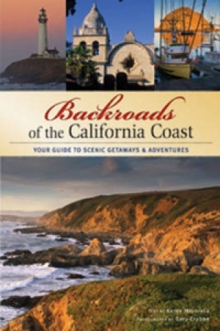 Könyv Backroads of the California Coast Karen Misuraca