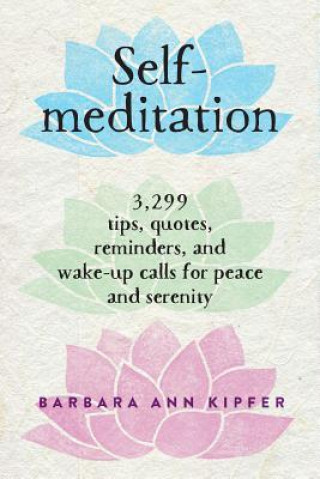 Kniha Self Meditation Barbara Ann Kipfer