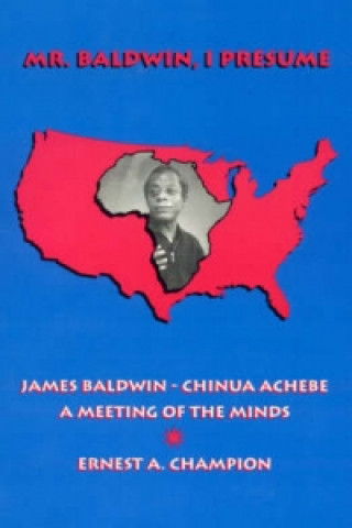 Boek Mr. Baldwin, I Presume Ernest A. Champion