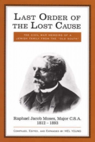 Buch Last Order of the Lost Cause Mel Young