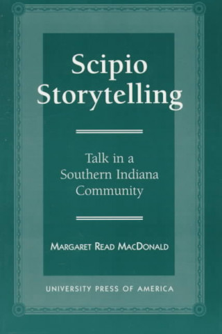Książka Scipio Storytelling Margaret Read MacDonald