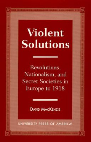 Kniha Violent Solutions David Mackenzie