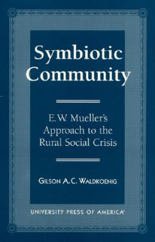 Kniha Symbiotic Community Gilson A.C. Waldkoenig