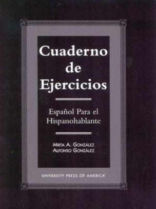 Könyv Cuaderno De Ejercicios Mirta A. Gonzalez