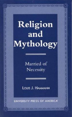 Kniha Religion and Mythology Louis J. Hammann
