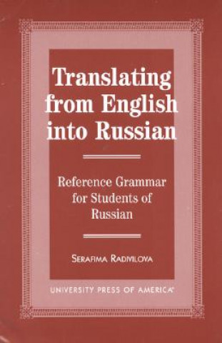 Livre Translating from English into Russian Serafima Radivilova