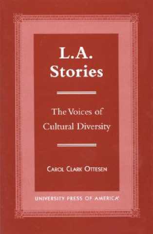 Kniha L.A. Stories Carol Clark Ottesen