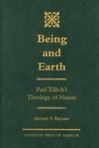 Kniha Being and Earth Michael F. Drummy
