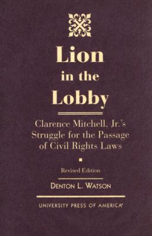Knjiga Lion in the Lobby Denton L. Watson