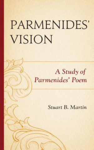 Carte Parmenides' Vision Stuart B. Martin