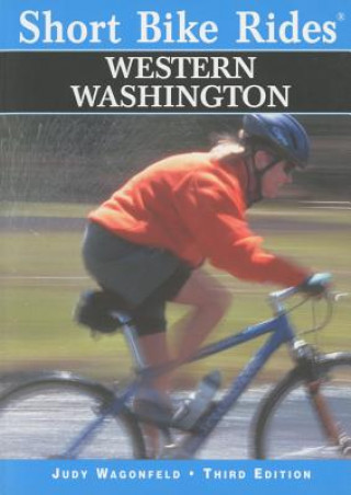 Kniha Short Bike Rides (R) Western Washington Judy Wagonfeld