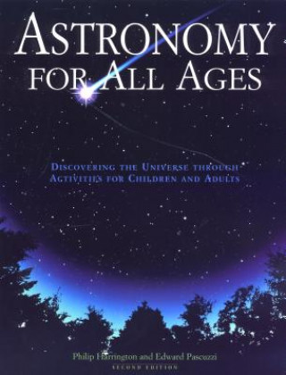 Könyv Astronomy for All Ages Philip S. Harrington