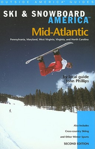 Kniha Ski & Snowboard America Mid-Atlantic John Phillips