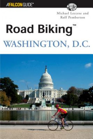 Carte Road Biking (TM) Washington, D.C. Michael Leccese