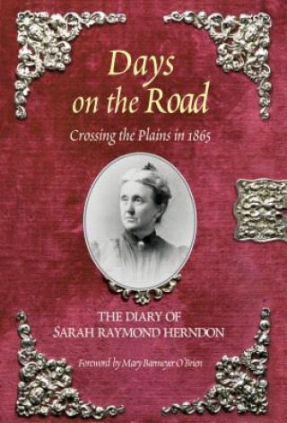 Книга Days on the Road Sarah Raymond Herndon