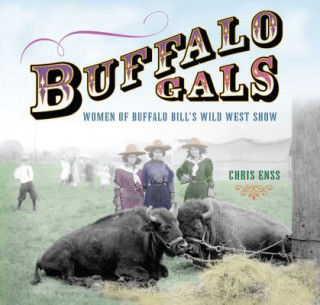 Buch Buffalo Gals Chris Enss