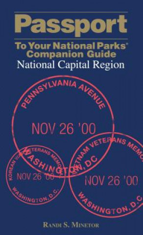 Könyv Passport To Your National Parks (R) Companion Guide: National Capital Region Randi Minetor