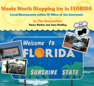 Kniha Meals Worth Stopping for in Florida Nancy Barber