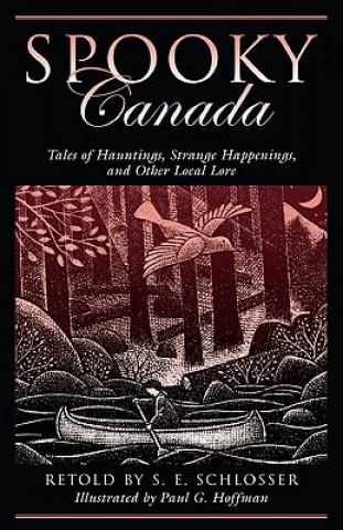 Carte Spooky Canada S. E. Schlosser